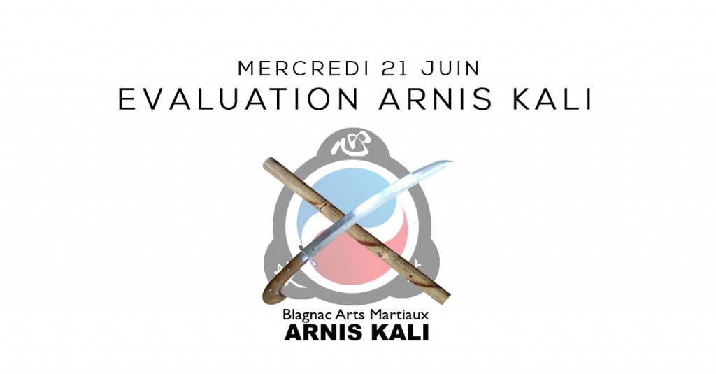 Evaluation Arnis Kali Blagnac